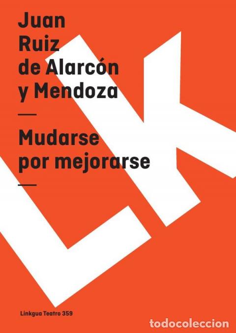 Libri: Mudarse por mejorarse - Juan Ruiz de Alarc&oacute;n