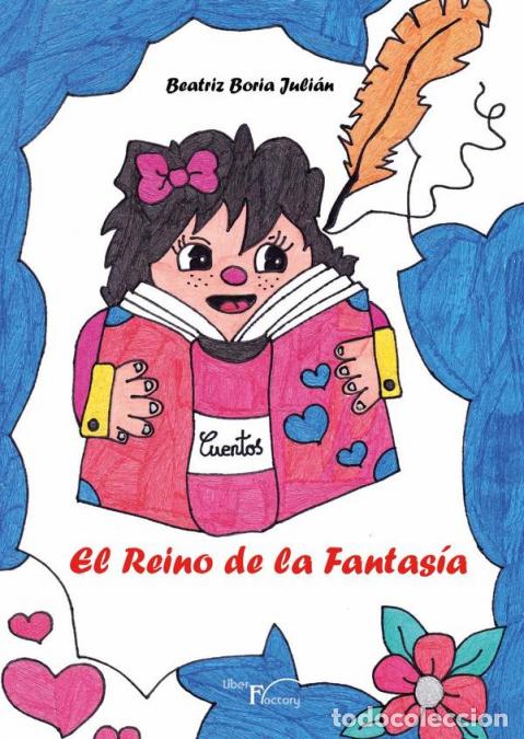 B&uuml;cher: El reino de la fantas&iacute;a - Beatriz Boria Juli&aacute;n