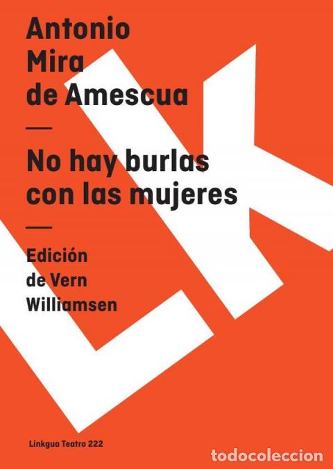 Livros: No hay burlas con las mujeres - Antonio Mira de Amescua