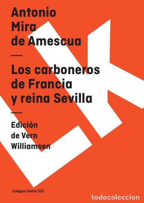 Livros: Los carboneros de Francia y reina Sevilla - Antonio Mira de Amescua