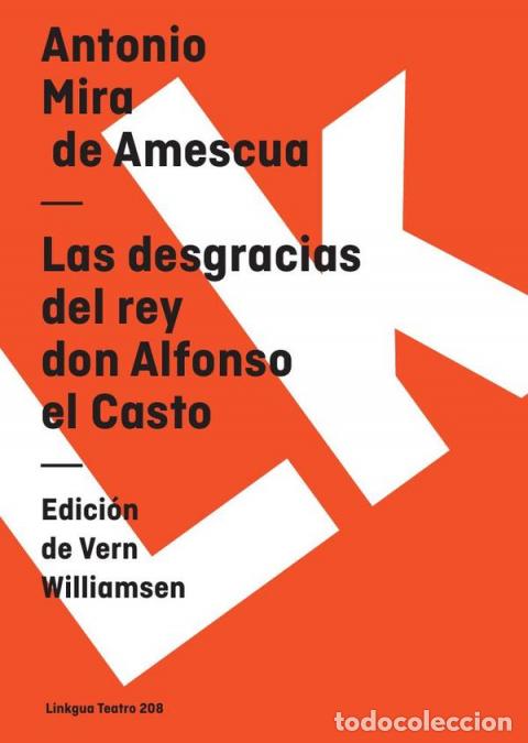 Livros: Las desgracias del rey don Alfonso el Casto - Antonio Mira de Amescua