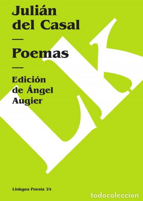 Libri: Poemas - Juli&aacute;n del Casal