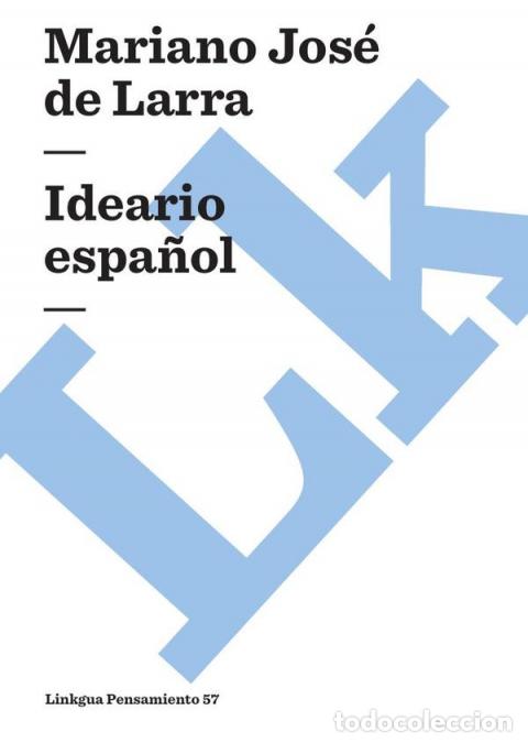 Livros: Ideario espa&ntilde;ol - Mariano Jos&eacute; De Larra