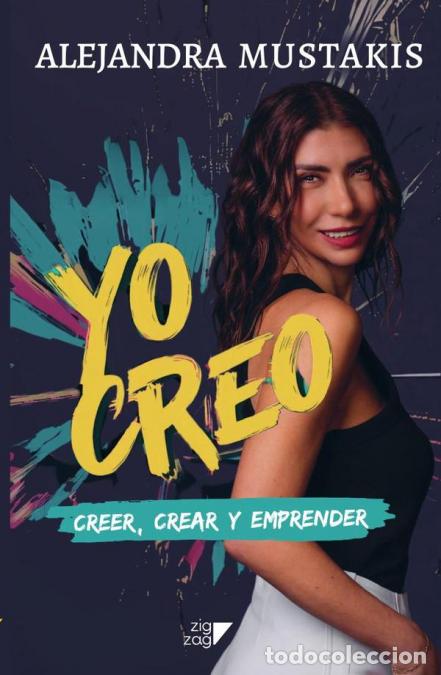 Livros: Yo creo - Creer, crear y emprender - Alejandra Mustakis