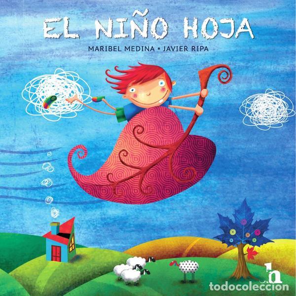 B&uuml;cher: El ni&ntilde;o hoja - Maribel Meina,Javier Ripa