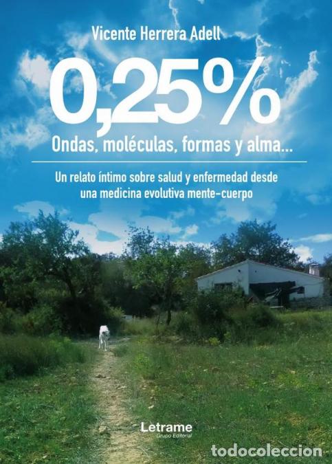 Libri: 0,25% Ondas, moleculas, formas y alma - Vicente Herrera Adell