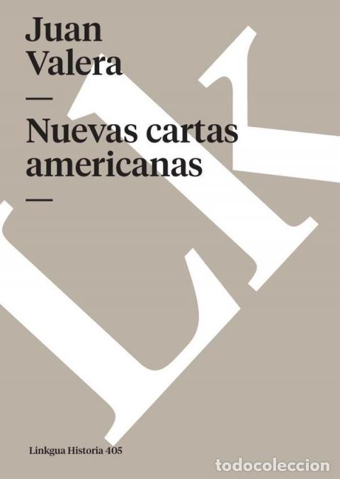 books: Nuevas cartas americanas - Juan Valera