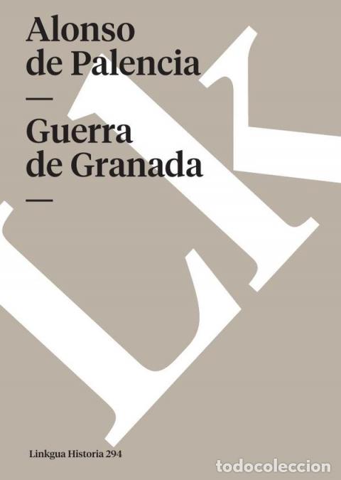 Libros: Guerra de Granada - Alonso de Palencia - Foto 1
