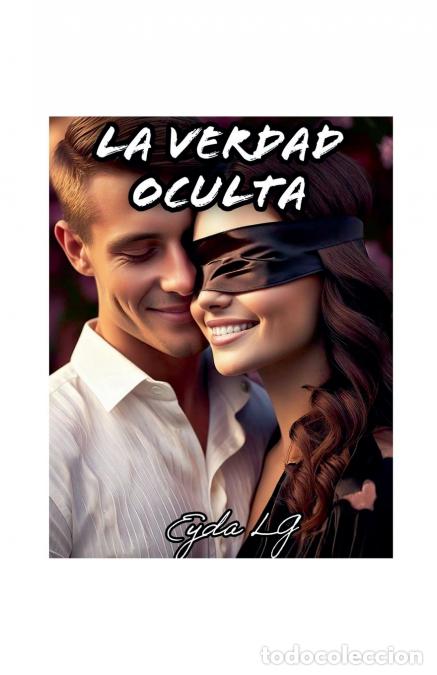 Libros: LA VERDAD OCULTA - Eyda LG