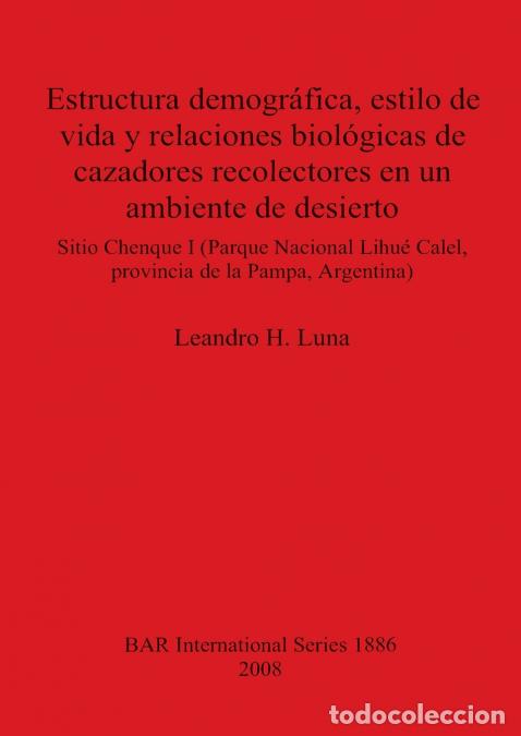 Livros: Estructura demogr fica, estilo de vida y relaciones biol gicas de cazadores recolectores en un ambie