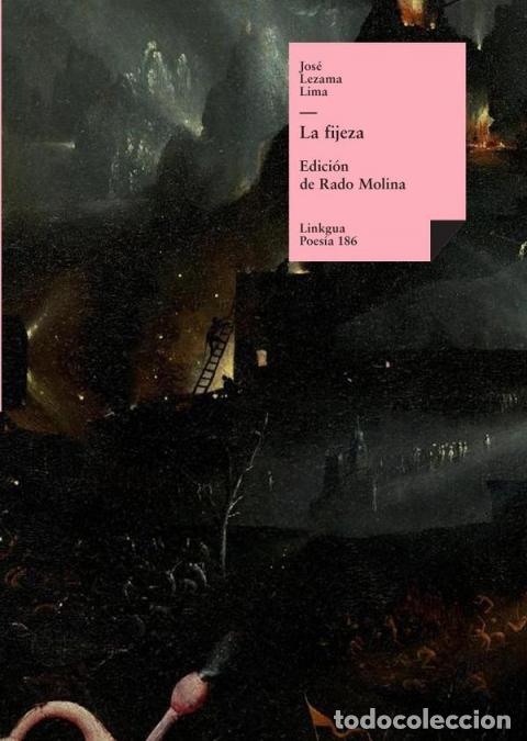 Libri: La fijeza - Jos&eacute; Lezama Lima