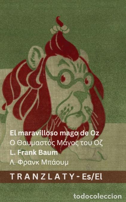 books: El maravilloso mago de Oz / ? ????????? ????? ??? ?? - Tranzlaty Espa&ntilde;ol ???????? - Lyman Frank Baum