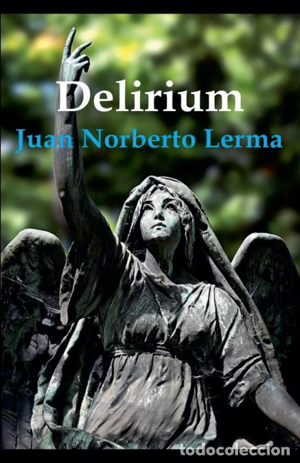 Livros: Delirium - Juan Norberto Lerma