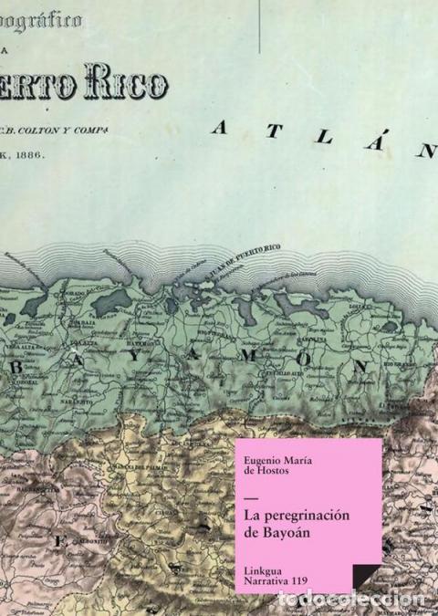 Libri: La peregrinaci&oacute;n de Bayo&aacute;n - Eugenio Mar&iacute;a de Hostos y Bonilla