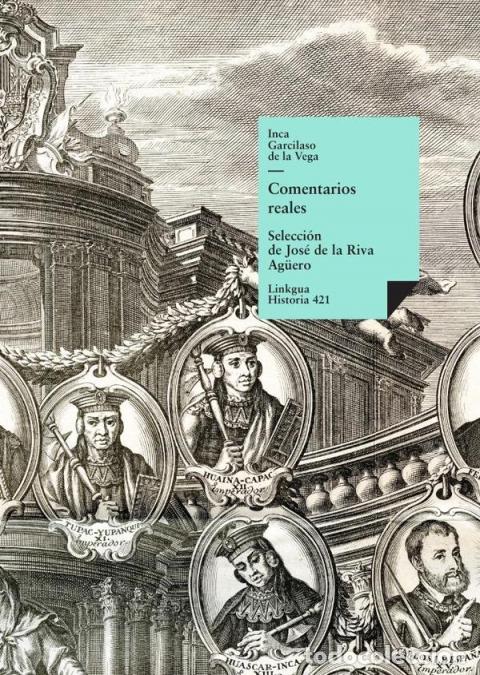 B&uuml;cher: Comentarios reales - Selecci&oacute;n - Inca Garcilaso de la Vega