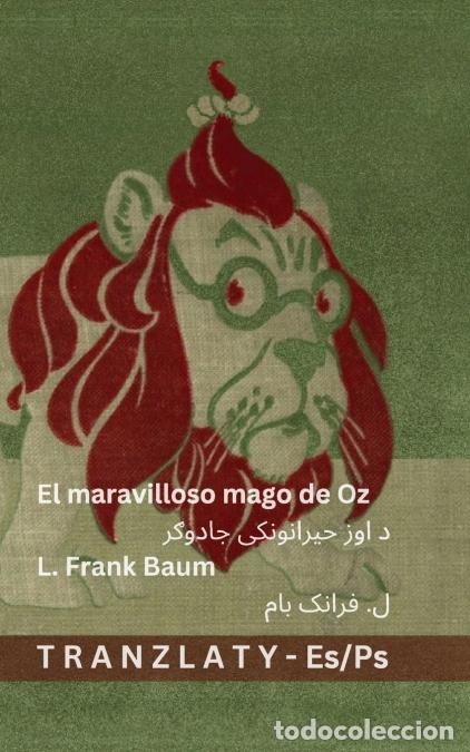 books: El maravilloso mago de Oz / ? ??? ????????? ?????? - Tranzlaty Espa&ntilde;ol ???? - Lyman Frank Baum,Densl