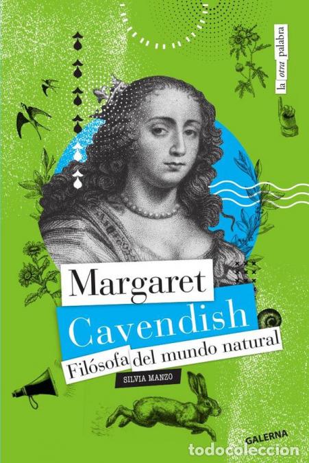 Livros: Margaret Cavendish - Fil&oacute;sofa del mundo natural - Silvia Manzo