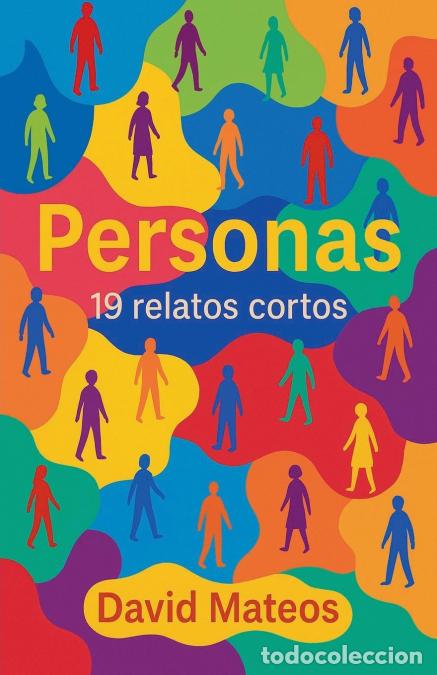 Libros: Personas - 19 relatos cortos - David Mateos Pascual