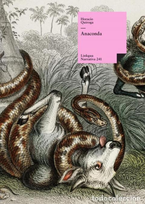 Libros: Anaconda - HORACIO QUIROGA