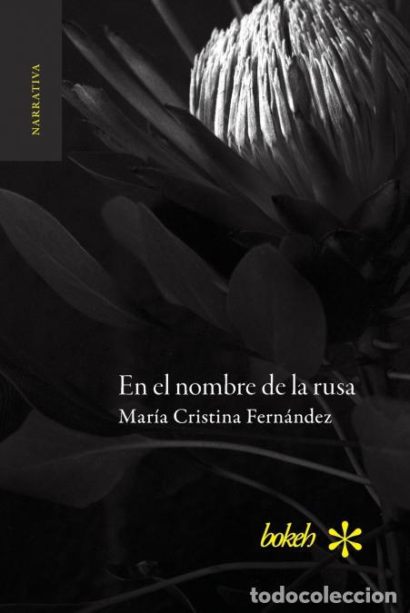 B&uuml;cher: En el nombre de la rusa - Mar&iacute;a Cristina Fern&aacute;ndez