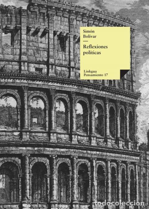 B&uuml;cher: Reflexiones pol&iacute;ticas - Sim&oacute;n Bol&iacute;var