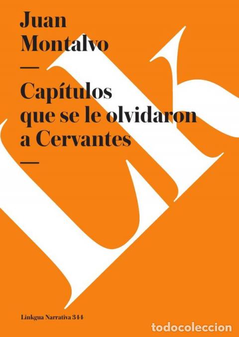 B&uuml;cher: Cap&iacute;tulos que se le olvidaron a Cervantes - Juan Montalvo