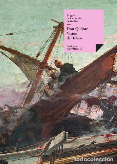 Libri: Don Quijote - Visi&oacute;n del Islam - Miguel de Cervantes Saavedra