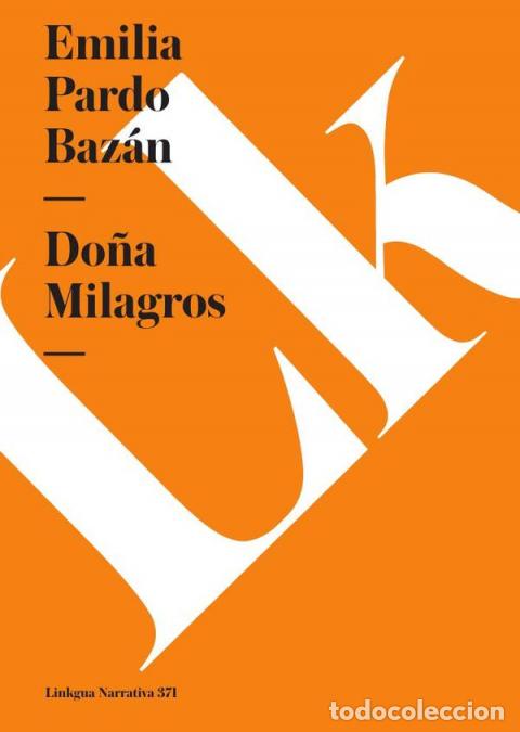 Libri: Do&ntilde;a Milagros - Emilia Pardo Baz&aacute;n