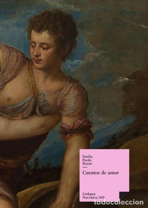 Libros: Cuentos de amor - Emilia Pardo Baz&aacute;n - Foto 1