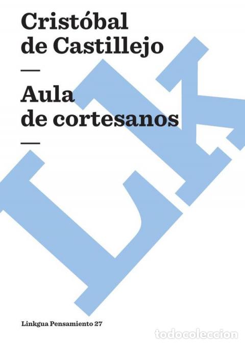 Libros: Aula de cortesanos - Crist&oacute;bal de Castillejo - Foto 1