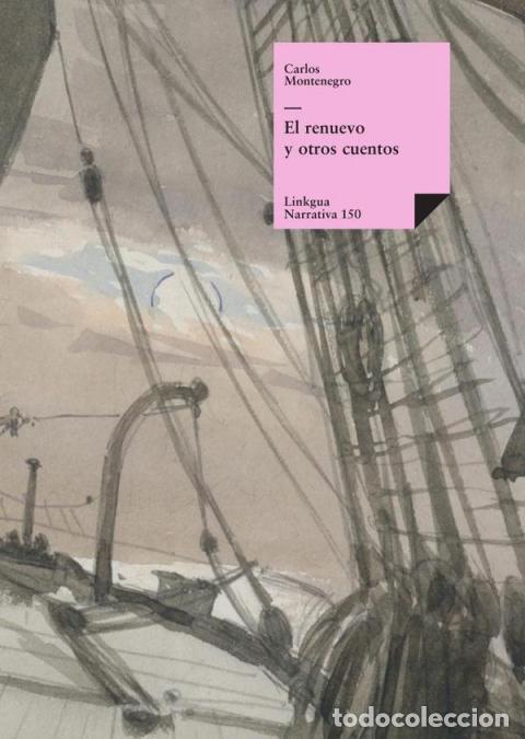 Libri: El renuevo y otros cuentos - Carlos Montenegro