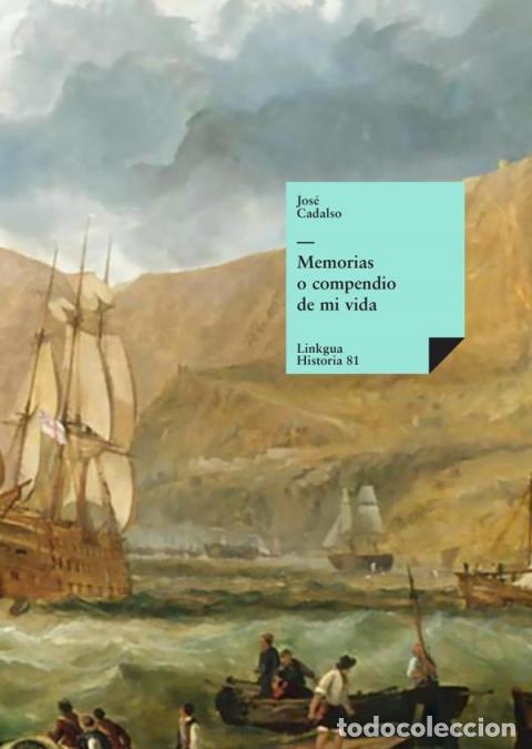 Libros: Memorias o compendio de mi vida - Jos&eacute; Cadalso - Foto 1