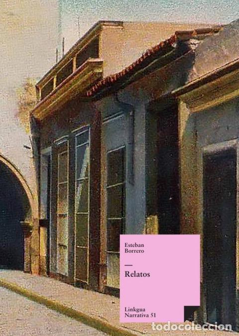 Libros: Relatos - Esteban Borrero Echeverr&iacute;a - Foto 1