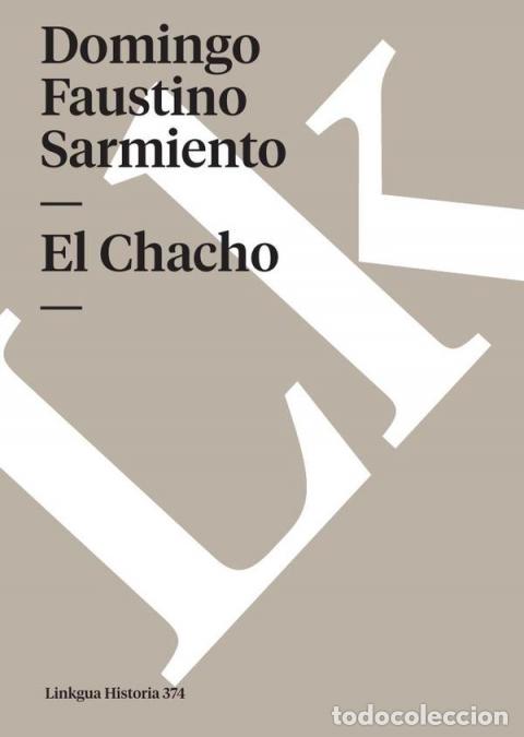 Libros: El Chacho - Domingo Faustino Sarmiento - Foto 1
