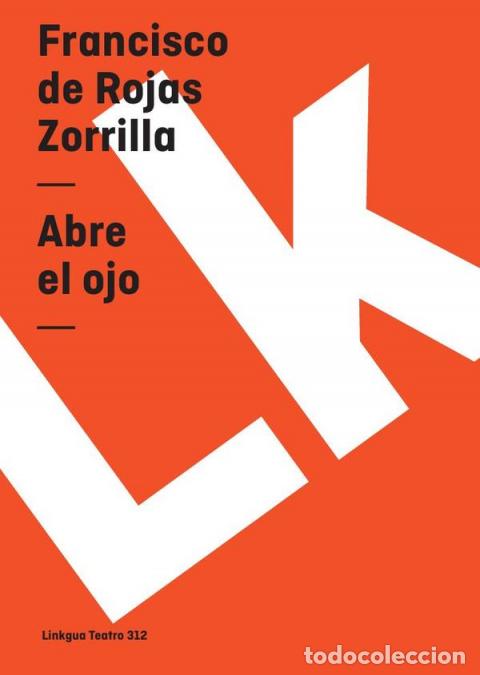 B&uuml;cher: Abre el ojo - Francisco de Rojas Zorrilla