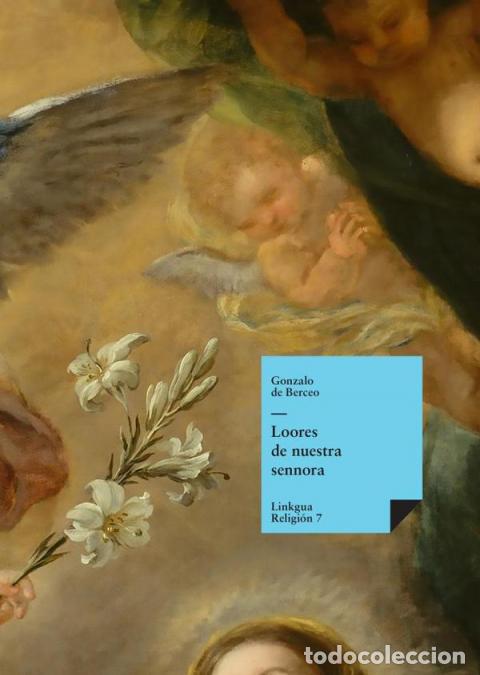 B&uuml;cher: Loores de nuestra sennora - Gonzalo De Berceo