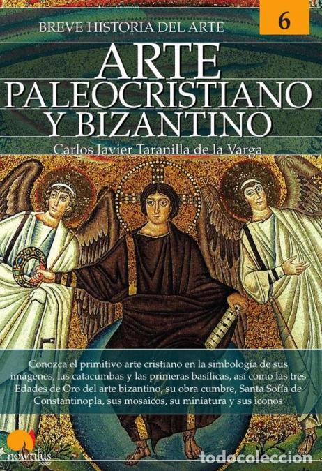 Livres: Breve historia del arte paleocristiano y bizantino - Carlos Javier Taranilla de la Varga