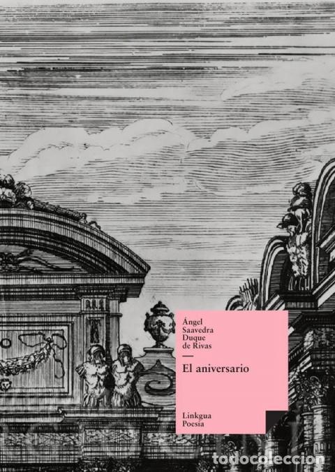 B&uuml;cher: El aniversario - &Aacute;ngel Saavedra. Duque de Rivas