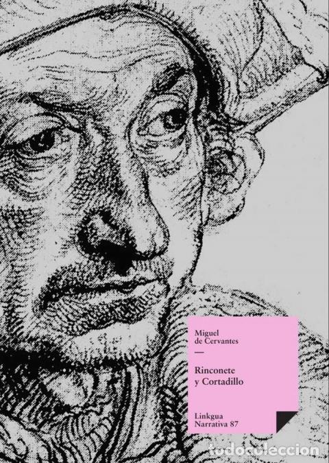 Libros: Rinconete y Cortadillo - Miguel de Cervantes Saavedra