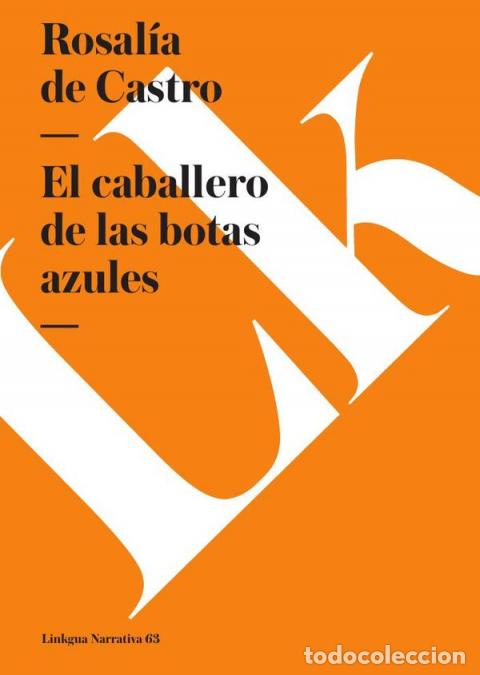 B&uuml;cher: El caballero de las botas azules - Rosal&iacute;a de Castro