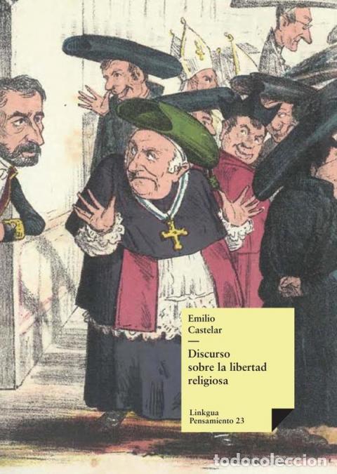Libri: Discurso sobre la libertad religiosa - Emilio Castelar y Ripoll