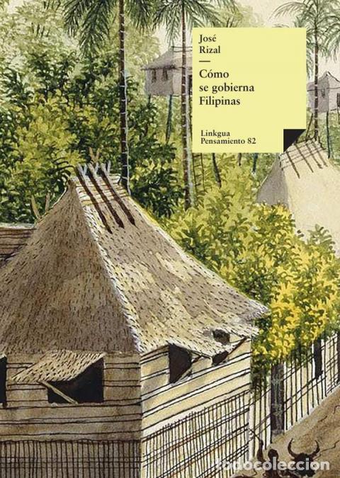 Libri: C&oacute;mo se gobierna Filipinas - Jos&eacute; Rizal y Alonso
