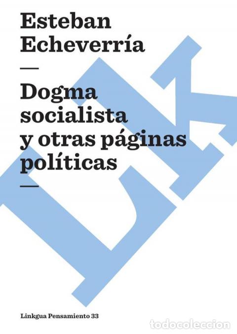 books: Dogma socialista - Echeverr&iacute;a