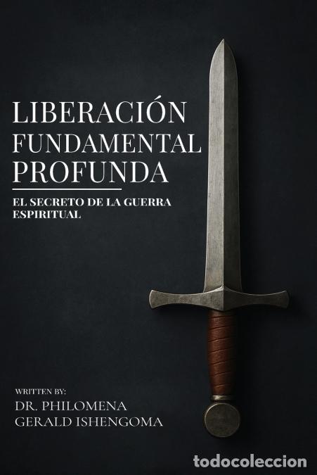 Libros: Liberaci&oacute;n Fundamental Profunda - Dr. Philomena Gerald Ishengoma