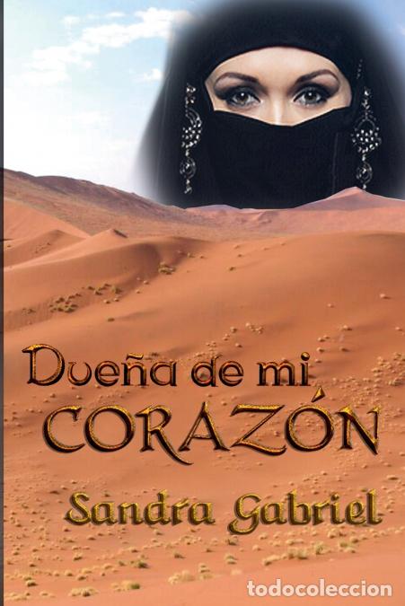 Livres: Due&ntilde;a de mi coraz&oacute;n - Sandra Gabriel