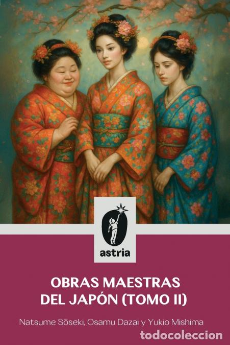 B&uuml;cher: Obras maestras del Jap&oacute;n (Tomo II) - Osamu Dazai,Natsume S?seki,Yukio Mishima