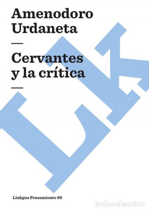 Libri: Cervantes y la cr&iacute;tica - Amenodoro Urdaneta