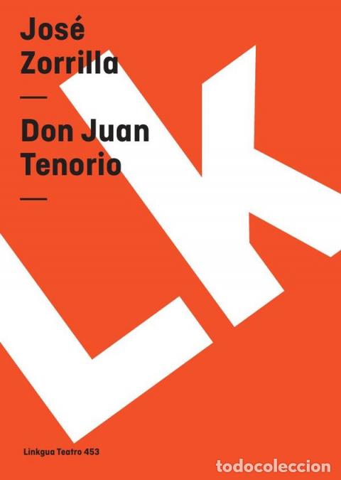 Libri: Don Juan Tenorio - Jos&eacute; Zorrilla