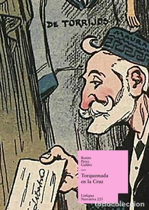 Libri: Torquemada en la Cruz - Benito P&eacute;rez Gald&oacute;s