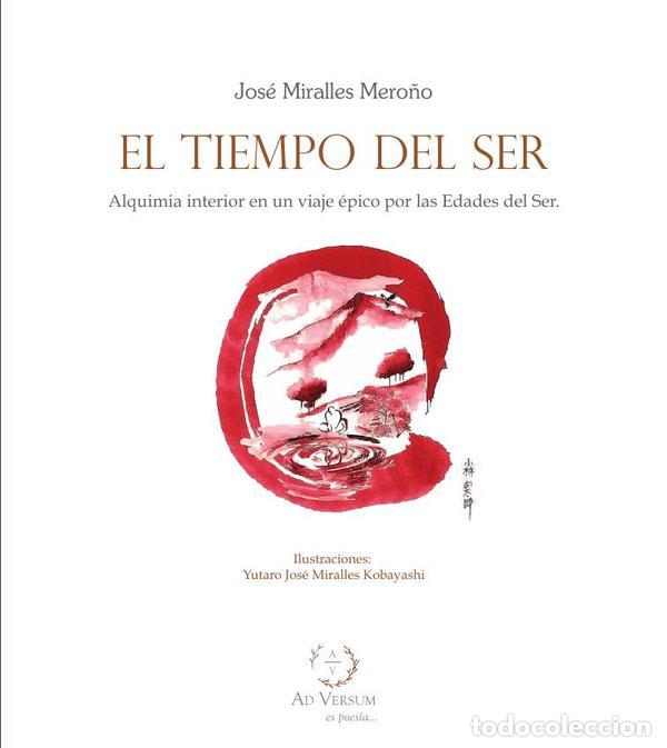 Libri: El tiempo del ser - Jos&eacute; Miralles Mero&ntilde;o